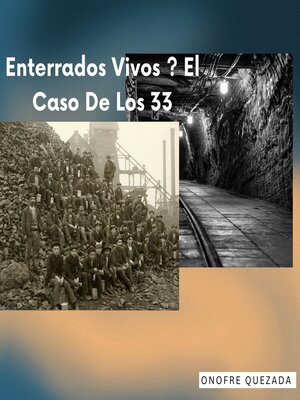 cover image of Enterrados Vivos ? El Caso De Los 33